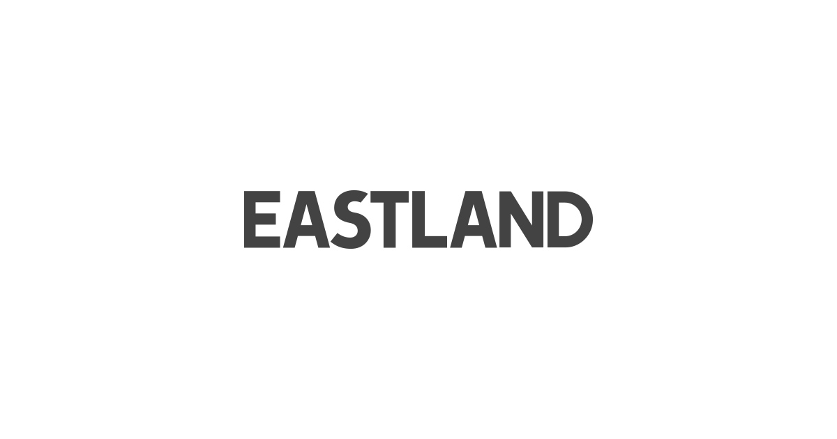 EASTLAND - 株式会社イーストランド